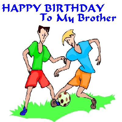 Happy Birthday Wishes To Brother. Happy Birthday Wishes